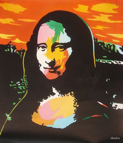 Colorful Mona Lisa In Pop Warhol Style By Diasha Redbubble