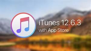 Download Itunes 12 6 3 For Windows Mac With Built In App Store