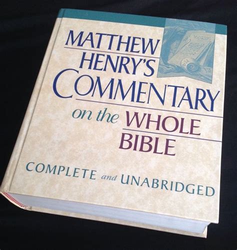 Matthew Henrys Commentary On The Whole Bible Complete And Unabridged