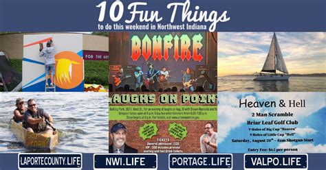 Fun Things To Do In Northwest Indiana This Weekend August August Portage Life