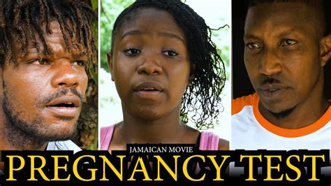 Pregnancy Test Ep 2 New Jamaican Movie Youtube