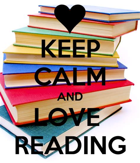 Keep Calm And Love Reading Poster Joyfullali Keep Calm O Matic
