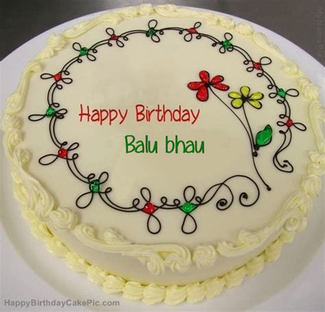️ Birthday Cake For Balu Bhau