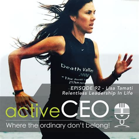 Active Ceo Podcast 92 Lisa Tamati Relentless Leadership In Life