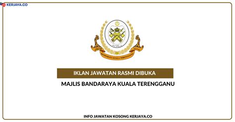 Menara dbkl 1, jalan raja laut. Jawatan Kosong Terkini Majlis Bandaraya Kuala Terengganu ...