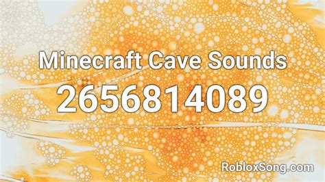 Minecraft Cave Sounds Roblox Id Roblox Music Codes