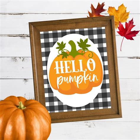 Printable Hello Pumpkin Farmhouse Sign To Decorate Your Fall Home