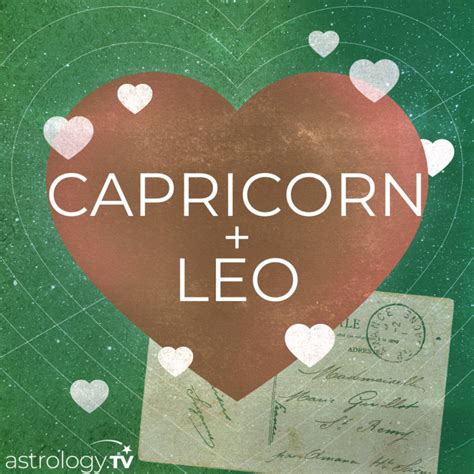Capricorn And Leo Compatibility Astrologytv