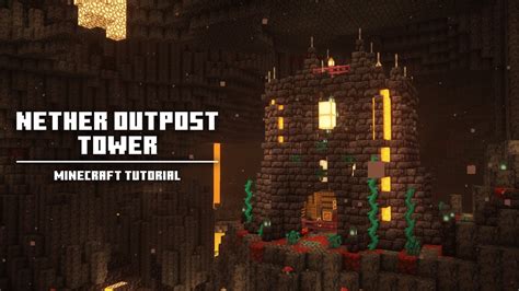 How To Build A Nether Outpost Tower Minecraft Build Tutorial Youtube