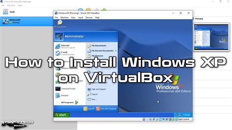 How To Install Windows XP On VirtualBox X SYSNETTECH Solutions YouTube