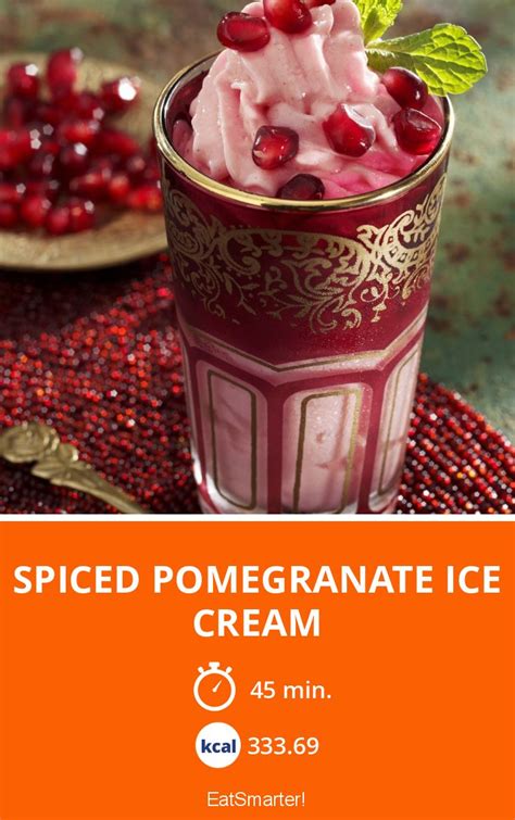 Spiced Pomegranate Ice Cream Recipe Eat Smarter Usa