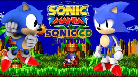 Sonic Mania Sonic Cd Edition 4k 60fps Youtube