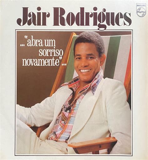 Jair Rodrigues Abra Um Sorriso Novamente 1974 Estilhaços Discos