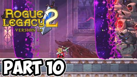 Rogue Legacy 2 【gameplay】 Playthrough Part 10 Youtube