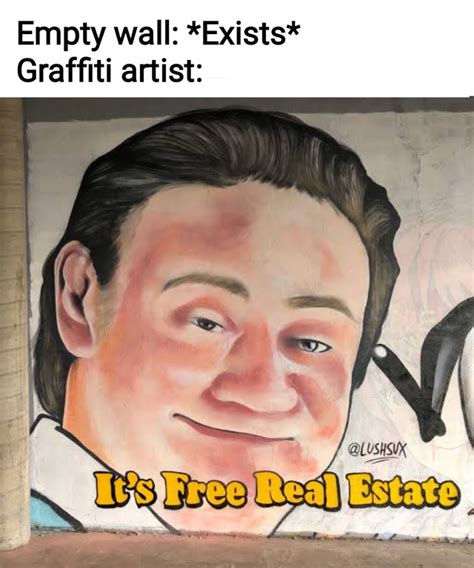 It S Free Real Estate Meme By Bolt93 Memedroid