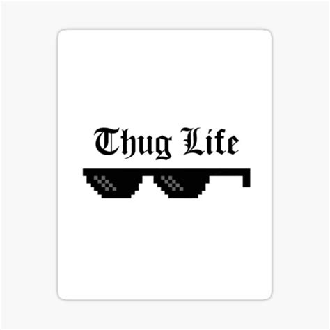 Thug Life Sticker For Sale By Wallmemes Redbubble