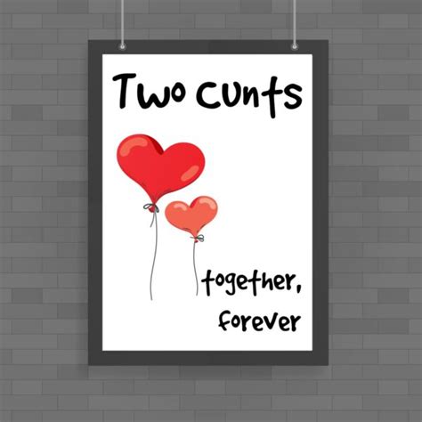 two cunts together forever poster rude posters slightly disturbed