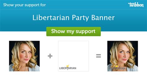 Libertarian Party Banner Support Campaign Twibbon