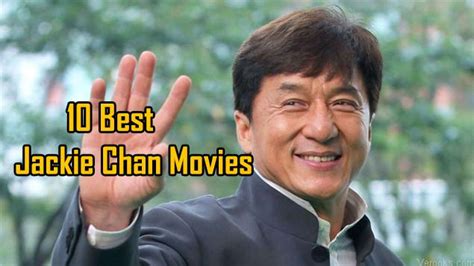 Jackie chan , mu qimiya , xu ruohan and jackson lou. Jackie Chan Movies: 10 Best Jackie Chan Movies | Verooks