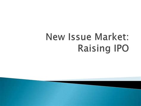 New Issue Market Ppt