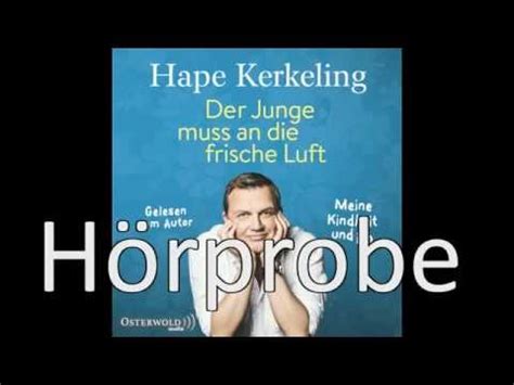 Jun 16, 2021 · als sie jung waren, sei das einfacher gewesen, aber jetzt: Hape Kerkeling - Der Junge muss an die frische Luft - YouTube