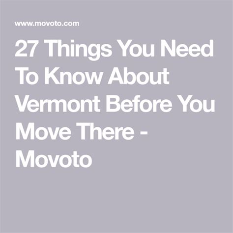 27 Things You Need To Know About Vermont Before You Move There