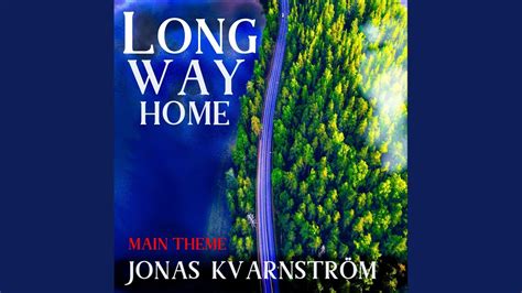 Long Way Home Youtube