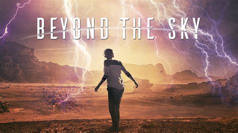 The Movie Sleuth Cinematic Releases Beyond The Sky 2018 Reviewed