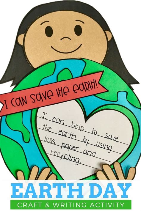 Earth Day Craft And Writing Activity With The Words I Can Save The