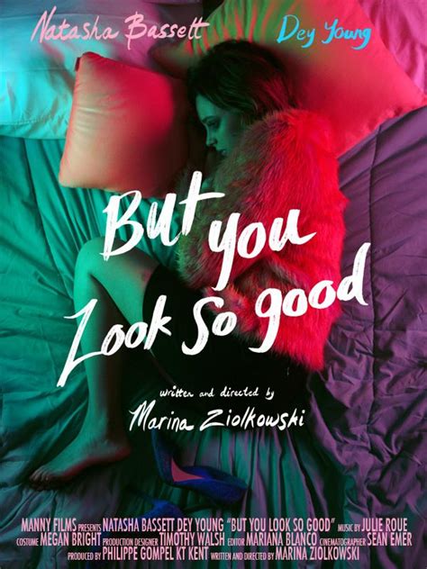 But You Look So Good De Marina Ziolkowski 2018 Unifrance