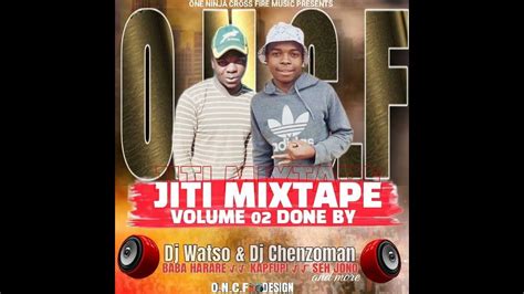 2022 Zim Jiti Music Mixx By Dj Chenzoman Oncf Ft Baba Harare