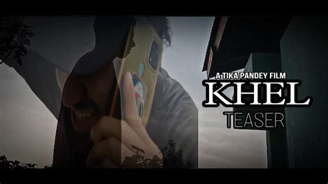 Khel Official Hindi Teaser Tika Pandey Youtube