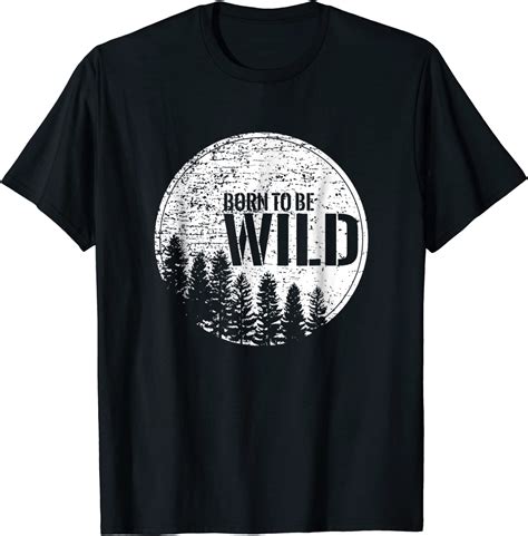 T Shirt Born To Be Wild Clothing