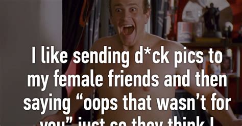 21 Guys Explain Why They Send Dick Pics
