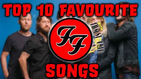 Top 10 Favourite Foo Fighters Songs Youtube