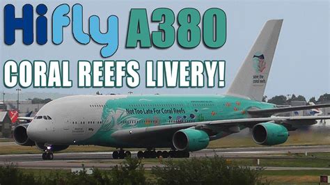 Beautiful Hi Fly Airbus A380 841 Save The Coral Reefs Landing At