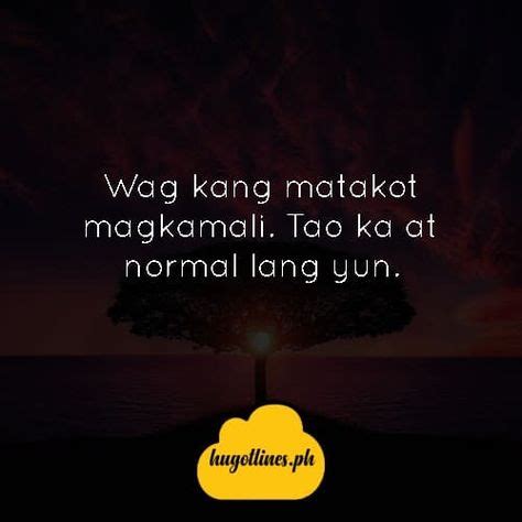 160 Tagalog Life Quotes Ideas Life Quotes Quotes Tagalog