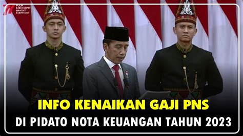 Pembahasan Kenaikan Gaji Pns Pada Pidato Presiden Jokowi Terkait