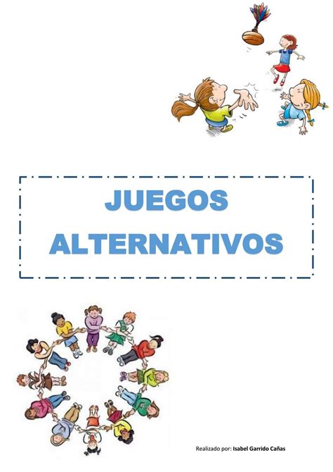 Juegos Alternativos By Isabelgarrido12 Issuu