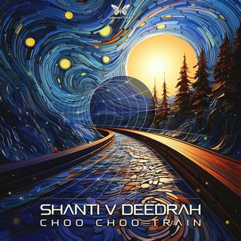 Stream Shamanic Tales Records Listen To Shanti V Deedrah Choo Choo Train Samples Playlist
