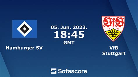 Hamburger Sv Vs Vfb Stuttgart Live Score H2h And Lineups Sofascore