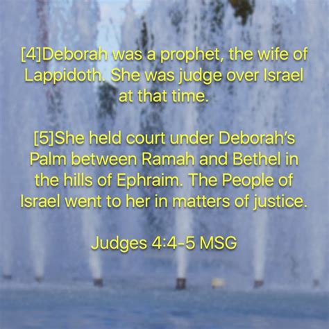 Judges 44 5 Deborah Was A Prophet The Wife Of Lappidoth She Was Judge Over Israel At That