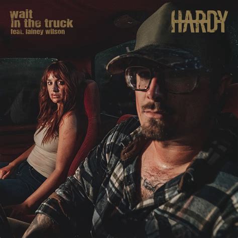 Lainey Wilson And Hardy Wait In The Truck Reviews Album Of The Year