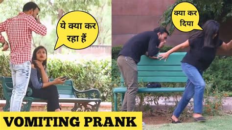 Vomiting Prank On Cute Girls Prank Rush Prank In India Youtube