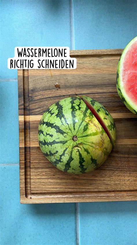 wassermelone richtig schneiden so kann man sie perfekt snacken wassermelone interessante