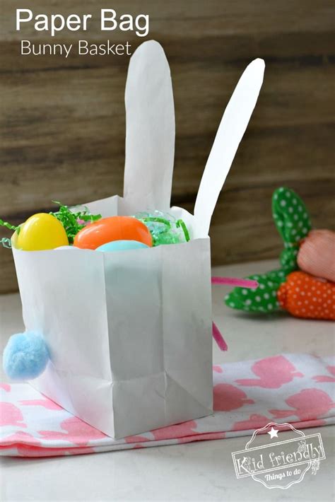 A Paper Bag Easter Bunny T Bag An Easter Craft Idea Kid Friendly