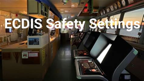 Ecdis Safety Settings And Its Purpose A Complete Oral Explanation On