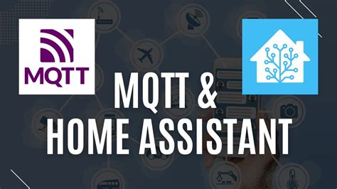 Mqtt And Home Assistant Youtube