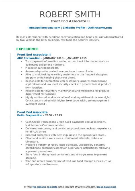 I tend to put the most important parts (with respect to it purpose, presumably a job. Front End Associate Resume Samples | QwikResume