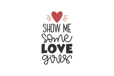 Show Me Some Love Girls Graphic By Craftbundles · Creative Fabrica